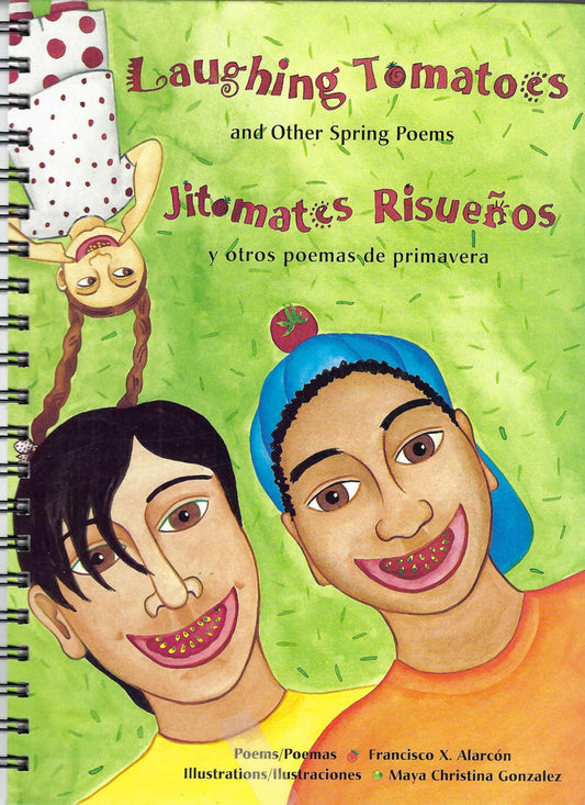 Laughing Tomatoes and Other Spring Poems
