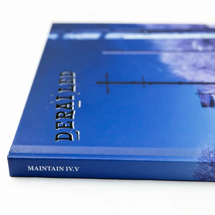 MAINTAIN IV.V - “ DERAILED ” Book by Rob Dolecki