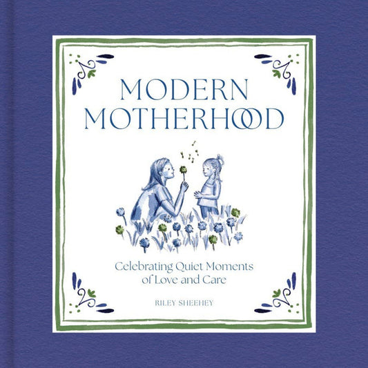 MODERN MOTHERHOOD