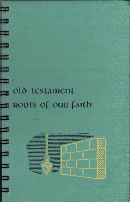 Old testament Roots of Our Faith