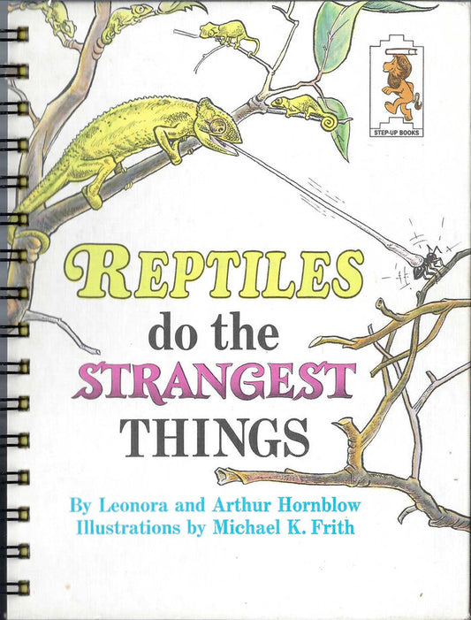 Reptiles do the Strangest Things