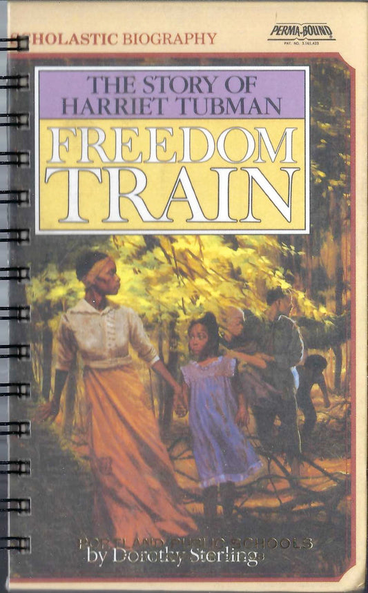 Story of Harriet Tubman / Freedom Train